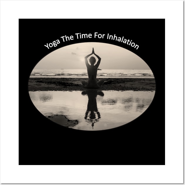 Yoga Inhalation Wall Art by MerchCorner